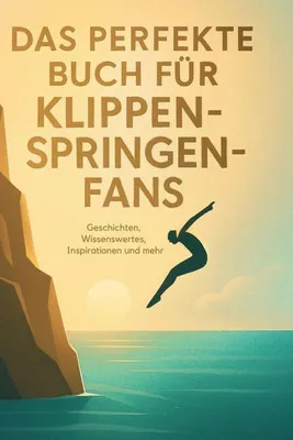 Produktbild von Das perfekte Buch für Klippenspringen-Fans