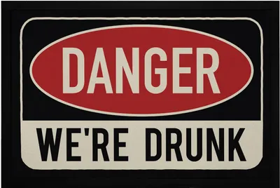 Produktbild von Fußmatte mit Spruch Danger we're drunk Party-Zubehör Alkohol rutschfest & waschbar Moonworks® schwarz 60x40cm