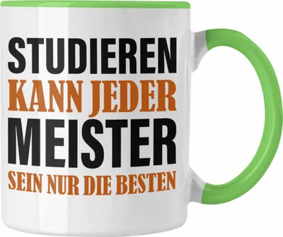 Produktbild von Trendation - Meisterprüfung Bestanden Geschenke Meister Prüfung Tassen Männer Metallbauer Dachdecker Maler Elektrotechnik Elektronik Schreiner (Grün)