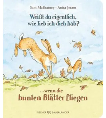 Obrázok produktu pre Weißt du eigentlich, wie lieb ich dich hab? ... wenn die bunten Blätter fliegen