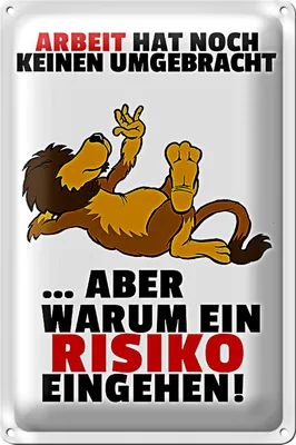 Produktbild von Blechschild Spruch 18x12cm Arbeit hat noch keinen umgebracht