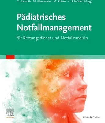 Obrázek produktu pro Pädiatrisches Notfallmanagement für Rettungsdienst und Notfallmedizin