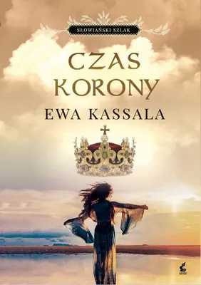 Image de Słowiański szlak. Tom 3. Czas korony