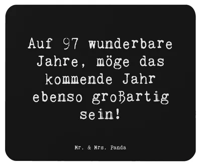 Produktbild von Mr. & Mrs. Panda Mauspad Spruch 97. Geburtstag - Schwarz - Geschenk, Glückwunsch, 97 Jahre, mousematte, Mouse Pad, Mousepad, Geburtstagswünsche, weisheit, pc