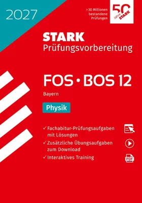 Produktbild von STARK Physik 12. Klasse - Abitur FOS/BOS 2027 Bayern - Prüfungsvorbereitung