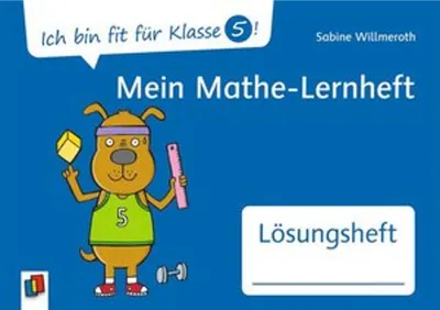 Produktbild von Ich bin fit für Klasse 5! Mein Mathe-Lernheft - Lösungsheft