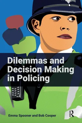 Produktbild von Dilemmas and Decision Making in Policing