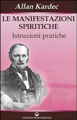 Produktbild von Kardec, A: Manifestazioni spiritiche. Istruzioni pratiche