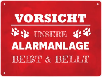 Produktbild von Vorsicht unsere Alarmanlage beißt & bellt Metallschild XL in 21x28 cm in Rot