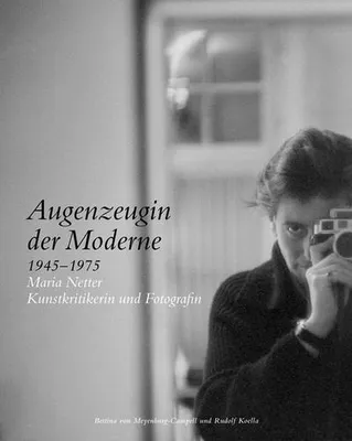 Produktbild von Koella, R: Augenzeugin der Moderne 1945-1975