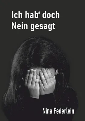 Produktbild von Ich hab` doch Nein gesagt