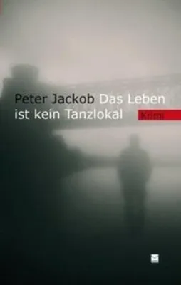 Produktbild von Das Leben ist kein Tanzlokal
