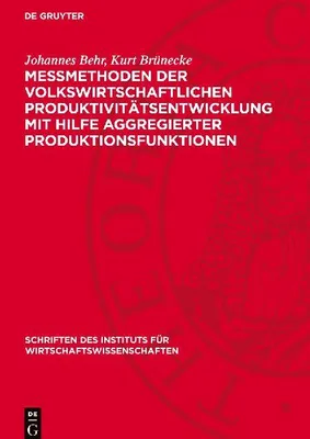 Produktbild von Messmethoden der volkswirtschaftlichen Produktivitätsentwicklung mit Hilfe aggregierter Produktionsfunktionen