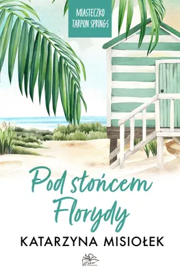 Zdjęcie produktu dla Pod słońcem Florydy