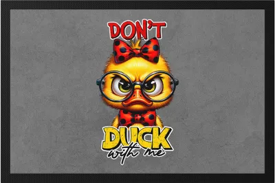 Produktbild von Don’t Duck With Me Fußmatte Lustige Ente Sarkastisch Humor Witzig Frech Geschenkidee
