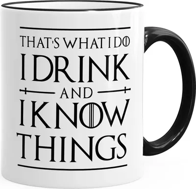 Produktbild von Kaffee-Tasse Spruch I drink and i know things Geschenkidee Bürotasse für Serienfans MoonWorks® schwarz unisize