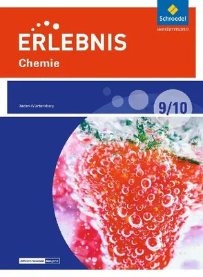 Produktbild von Erlebnis Chemie 9 / 10. Schulbuch. Differenzierende Ausgabe. Baden-Württemberg