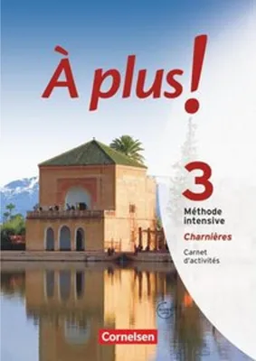 Obrázek produktu pro À plus! Méthode intensive. Band 3 (Charnières). Carnet d'activités mit Audios online