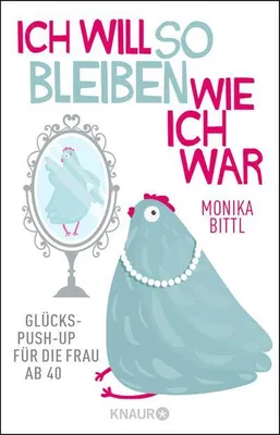 Produktbild von Ich will so bleiben, wie ich war