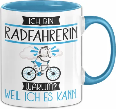 Produktbild von Radfahrerin Tasse Geschenk Ich Bin Radfahrerin Warum Weil Ich Es Kann Geschenkidee Geburtstag (Blau)