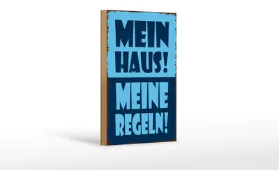 Produktbild von Holzschild Spruch 12x18cm mein Haus meine Regeln