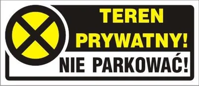 Obrázok produktu pre Naklejka 23*10Cm Teren Prywatny! Nie Parkować!