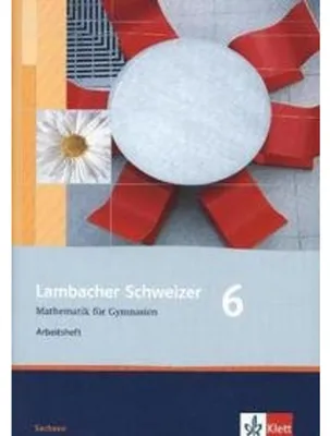Produktbild von Lambacher Schweizer. 6. Schuljahr. Arbeitsheft plus Lösungsheft. Sachsen