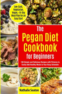 Produktbild von Pegan Diet Cookbook for Beginners