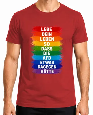 Produktbild von Lebe dein Leben so dass die AfD etwas dagegen Statement Sarkasmus Herren T-Shirt, Rot, XXL