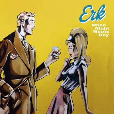 Produktbild von Erk: When Night Meets Day - - (Vinyl / Pop (Vinyl))