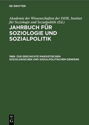 Produktbild von 1989. Zur Geschichte marxistischen soziologischen und sozialpolitischen Denkens