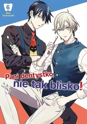 Obrázok produktu pre Pani dentystko, nie tak blisko! Tom 6