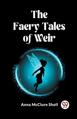 Produktbild von The Faery Tales of Weir