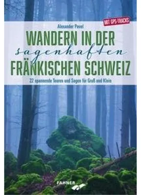 Produktbild von Wandern in der sagenhaften Fränkischen Schweiz