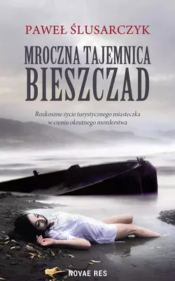 Zdjęcie produktu dla Mroczna tajemnica Bieszczad