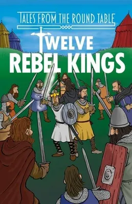 Produktbild von Twelve Rebel Kings (Easy Classics)