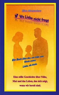 Produktbild von Wo Liebe nicht fragt