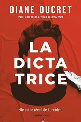 Image de Diane Ducret - La Dictatrice