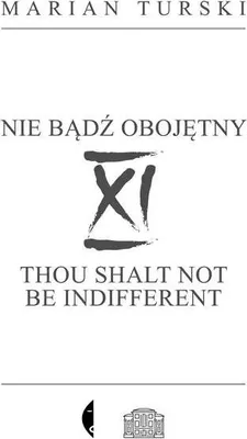 Zdjęcie produktu dla ISBN XI Nie bądź obojętny XI Thou shalt not be indifferent, Polski, Broszurowa okładka, 256 stron(y)