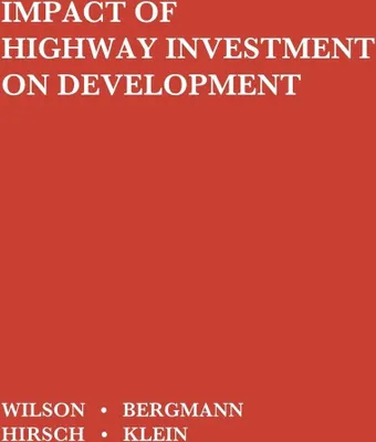 Produktbild von The Impact of Highway Investment on Development.
