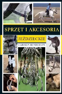 Immagine prodotto di Kompletny przewodnik po sprzęcie i akcesoriach jeździeckich