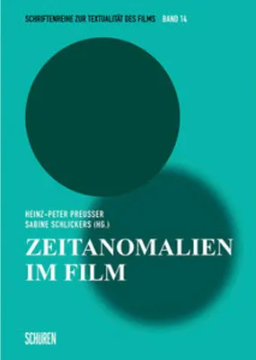 Obrázek produktu pro Zeitanomalien im Film: Historische Entwicklung und aktuelle Erscheinungsformen in audiovisuellen Medien
