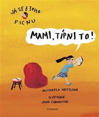 Obrázek produktu pro Mami, típni to! (Krýslová Michaela)