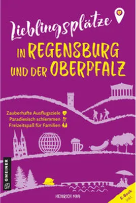 Obrázok produktu pre Lieblingsplätze in Regensburg und der Oberpfalz