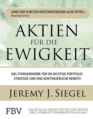 Buchcover von 'Aktien für die Ewigkeit' - Gebundene Ausgabe von Jeremy J. Siegel