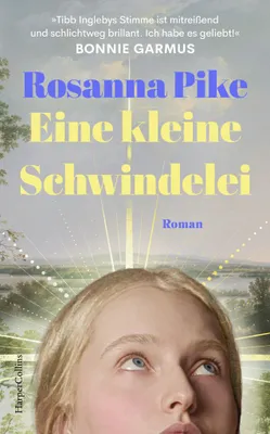 Buchcover von 'Eine kleine Schwindelei' - Gebundene Ausgabe von Rosanna Pike