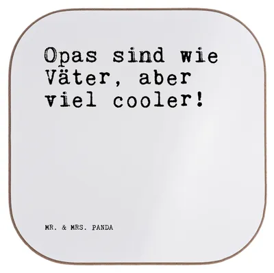 Produktbild von Mr. & Mrs. Panda Untersetzer Tasse Opas sind wie Väter,... - Weiß - Geschenk, Quadratischer, Vater, Sprüche, für Gläser, Spruch Weisheiten Zitate Lustig Weisheit Worte