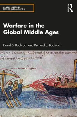 Image de Warfare in the Global Middle Ages