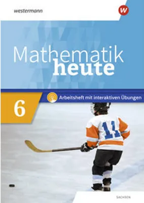 Obrázek produktu pro Mathematik heute 6. Arbeitsheft mit interaktiven Übungen. Sachsen