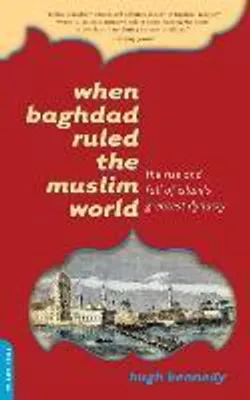 Imagen del producto de When Baghdad Ruled the Muslim World